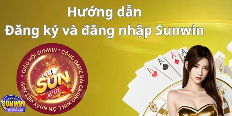 Điều kiện để Đăng ký - Đăng nhập SUNWIN Điều kiện để Đăng ký - Đăng nhập SUNWIN